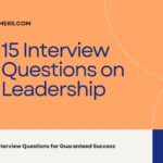 15 Interview Questions on Leadership with Answers