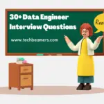 Data Engineer Interview Questions