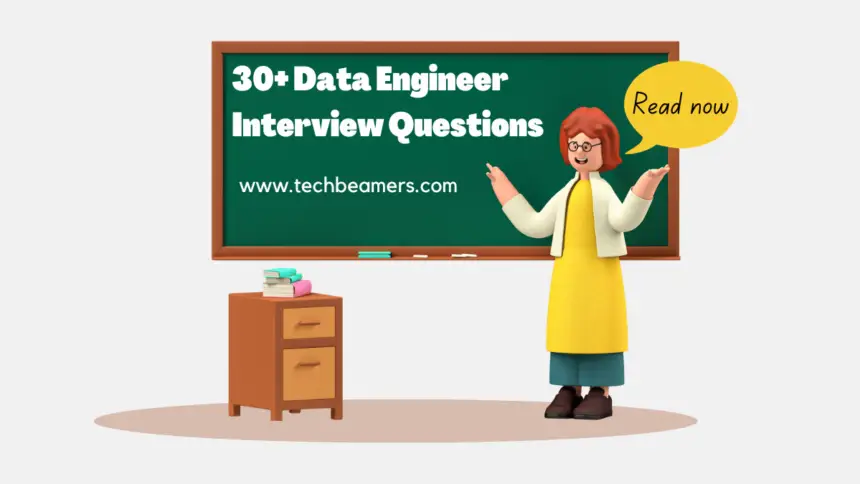 Data Engineer Interview Questions