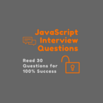 30 JavaScript Interview Questions