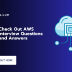 AWS Interview Questions and Answers