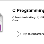 C Decision Making_ If, If-Else, Switch-Case