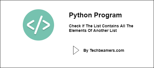 Check If Python List Contains Elements Of Another List