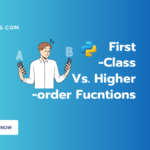 Difference Between First-Class and Higher-Order Functions