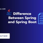 Difference Between Spring and Spring Boot