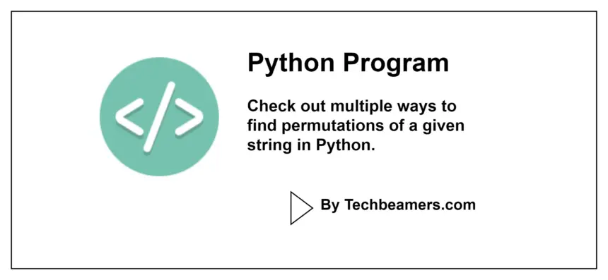 4 ways to find all possible string permutation in Python