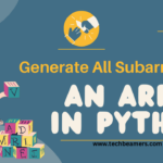 Python Generate All Subarrays of an Array