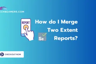 How do I Merge Two Extent Reports?