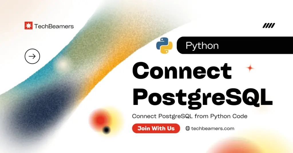 How to Connect to PostgreSQL in Python