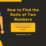 How to Find the Ratio of Two Numbers