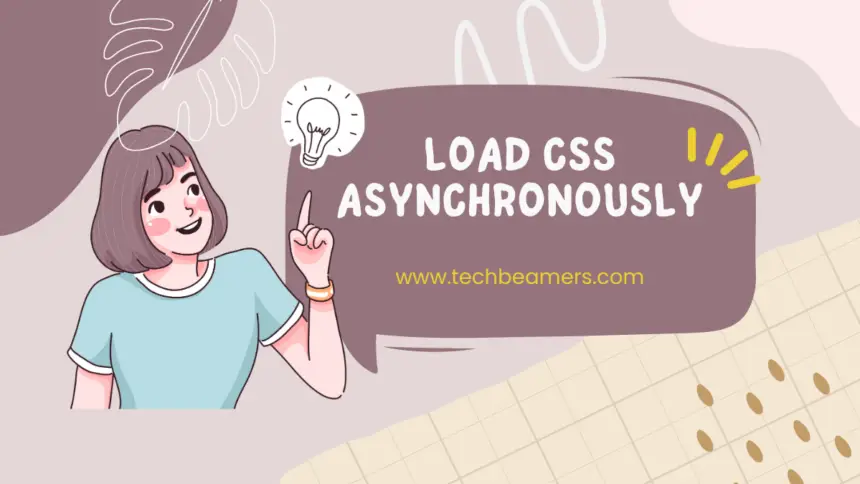 How to Fix Load CSS Asynchronously