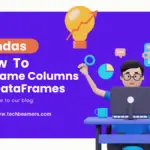 Rename Columns in Pandas Examples