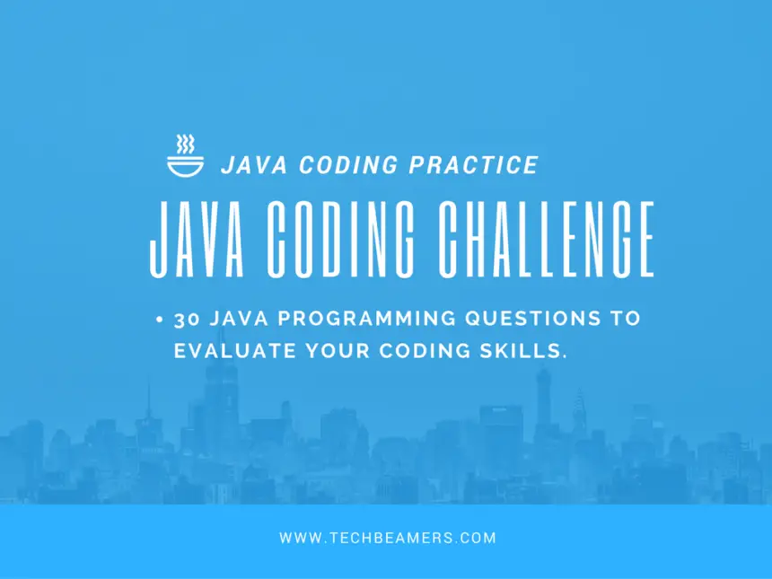 Java Coding Questions to Assess Programming Skills