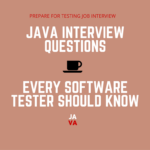 JAVA INTERVIEW QUESTIONS EVERY SOFTWARE TESTER SHOULD KNOW