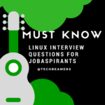 Must Know Linux Interview Questions for Job Aspirants