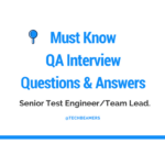 Must Know QA Interview Questions for Senior Test Engineer%2FTeam Lead