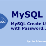 MySQL Create User with Password