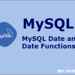 MySQL Date and Date Functions Explained