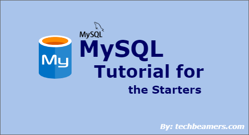 MySQL tutorial for the starters