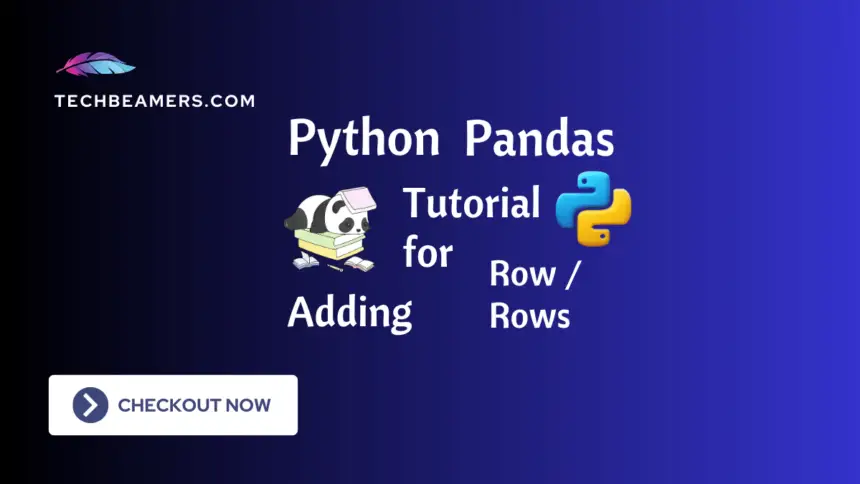 Pandas Add Row Using Multiple Methods in Python