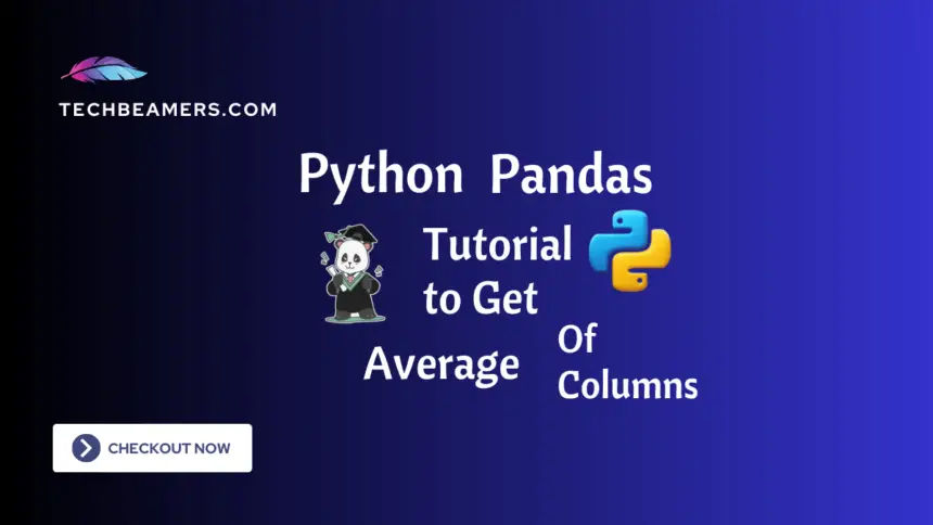 Pandas Get Average Of Column Or Mean in Python