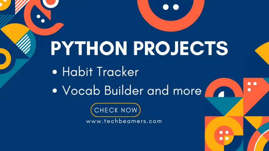 10 Python Beginner Projects with Full Code