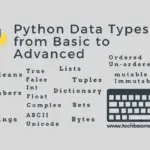 Python Data Types - Learn from Basic to Advanced