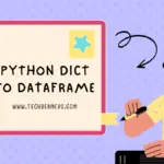 Convert Python dictionary to dataframe