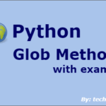 Python glob method with examples