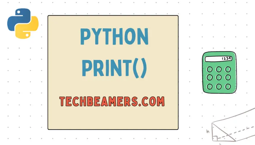 Python Print() Explained with Examples