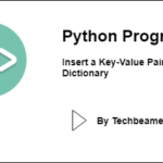 Python Program to Insert a Key-Value Pair to the Dictionary