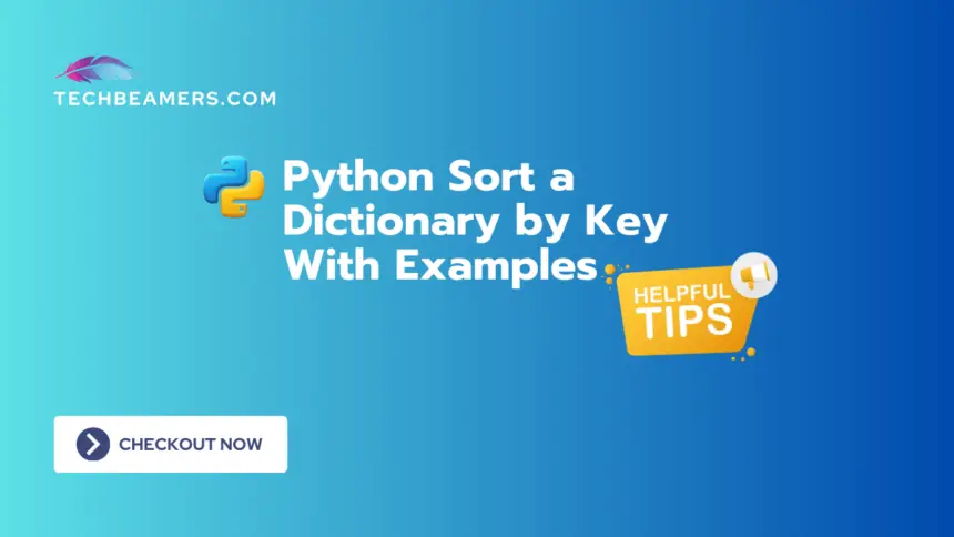 Python Sort a Dictionary by Key With Examples