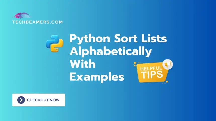 9 Ways to Python Sort Lists Alphabetically