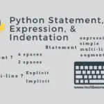 Python Statement, Multi-line Statement, Expression And Indentation