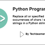 Replace all or specified no. of occurrences of chars sub strings in Python