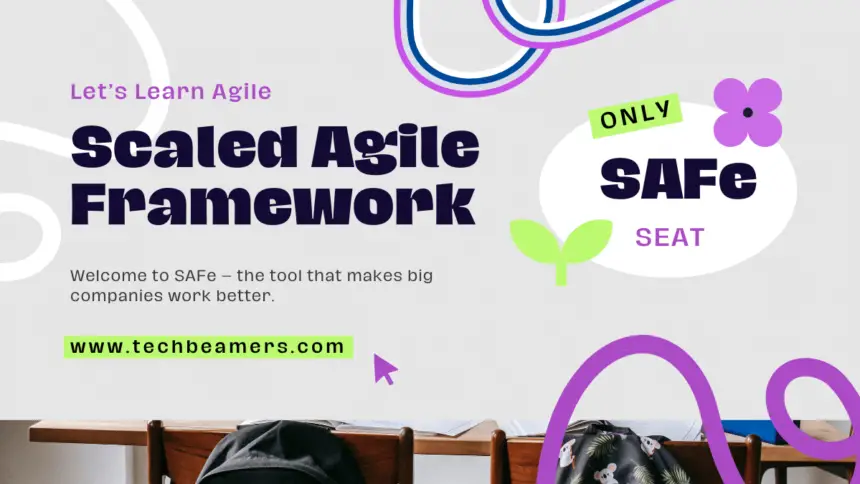 Scaled Agile Framework (SAFe)