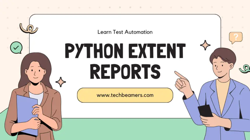 Selenium Python Extent Report Guide