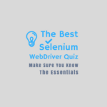 Selenium Quiz - Know the Essential of Automation Testing