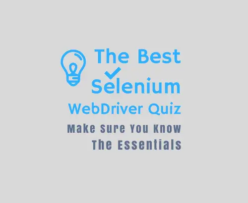 Selenium Quiz - Know the Essential of Automation Testing