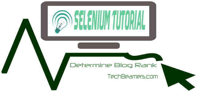 Selenium Tutorial - Blog Rank Finder App.