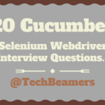 Selenium Webdriver Cucumber Interview Questions