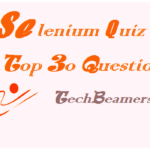 Selenium webdriver quiz with best 30 selenium questions.