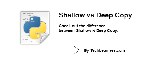 Shallow Copy vs. Deep Copy in Python