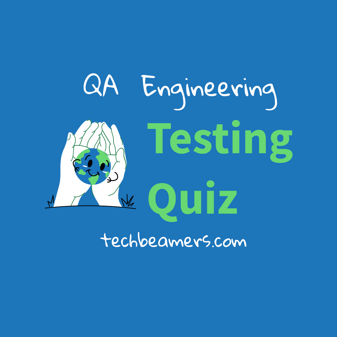 Testing Quiz