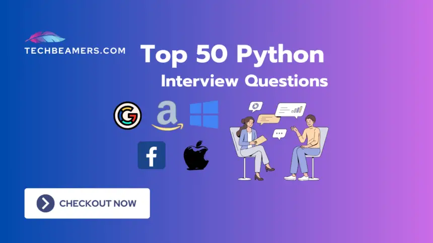 Python Programming Interview Questions from Google, Microsoft, Amazon, Facebook, Apple